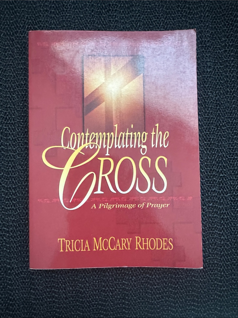 Contemplating the Cross by Tricia McCary Rhodes - Red Cover
